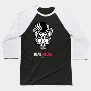 Dead Follow Films - Vato Loco Baseball T-Shirt